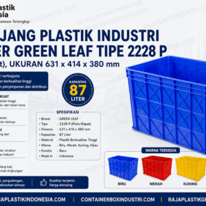 KERANJANG PLASTIK INDUSTRI 87 LITER GREEN LEAF TIPE 2228 P (Plain/Rapat), UKURAN 631 x 414 x 380 mm | WARNA BIRU, MERAH, KUNING, HIJAU | RAJA PLASTIK INDONESIA