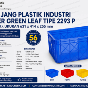 KERANJANG PLASTIK INDUSTRI 56 LITER GREEN LEAF TIPE 2293 P (2) KERANJANG PLASTIK INDUSTRI 56 LITER GREEN LEAF TIPE 2293 P, UKURAN 631 x 414 x 255 mm – Plain Industrial Container Berkualitas untuk Penyimpanan, Distribusi, dan Logistik Profesional