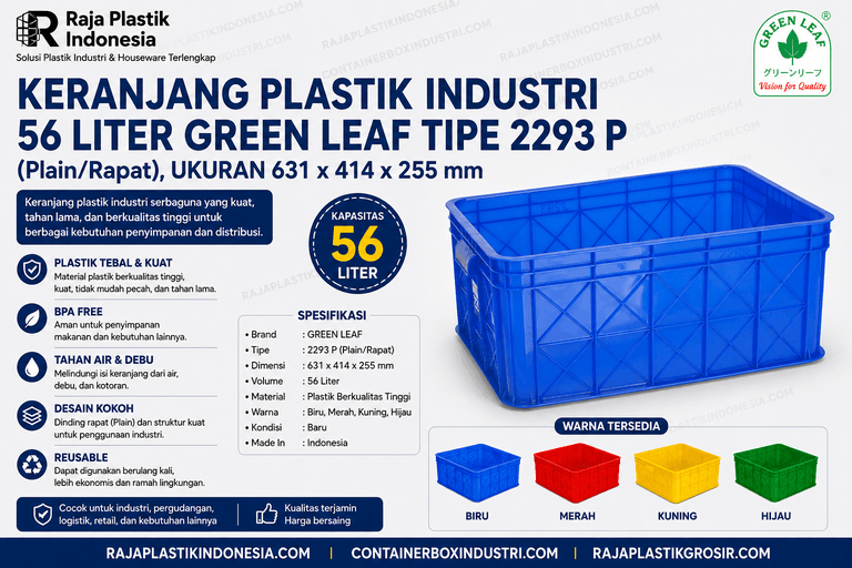 KERANJANG PLASTIK INDUSTRI 56 LITER GREEN LEAF TIPE 2293 P, UKURAN 631 x 414 x 255 mm – Plain Industrial Container Berkualitas untuk Penyimpanan, Distribusi, dan Logistik Profesional