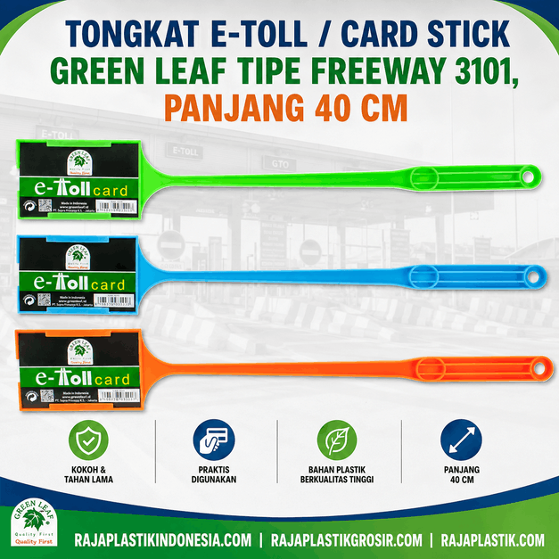 TONGKAT E-TOLL / CARD STICK GREEN LEAF TIPE FREEWAY 3101 – Solusi Praktis, Aman, dan Efisien untuk Transaksi di Gerbang Tol