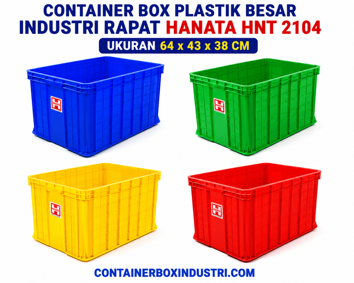 CONTAINER BOX PLASTIK BESAR INDUSTRI RAPAT HANATA HNT 2104 UKURAN 64x43x38 CM: Solusi Penyimpanan Industri yang Kuat, Higienis, dan Tahan Lama