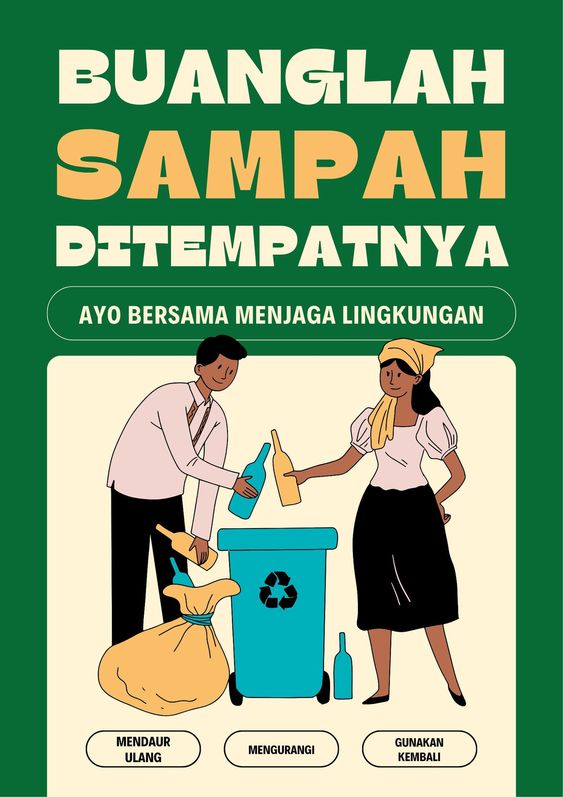 POSTER BUANGLAH SAMPAH PADA TEMPATNYA