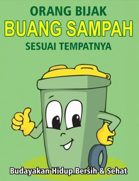 POSTER BUANGLAH SAMPAH PADA TEMPATNYA