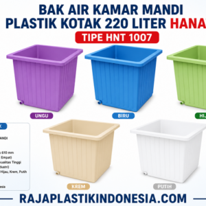 BAK AIR KAMAR MANDI PLASTIK KOTAK 220 LITER HANATA HNT 1007: Solusi Bak Air Kapasitas Besar yang Kuat, Higienis, dan Tahan Lama untuk Rumah Tangga Indonesia