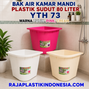 BAK AIR KAMAR MANDI PLASTIK SUDUT 80 LITER YTH 73 WARNA PUTIH, PINK & CREAM | RAJA PLASTIK INDONESIA