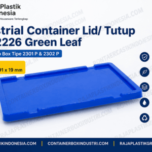 Industrial Container Lid Tutup Tipe 2226 Green Leaf Untuk Box Tipe 2301 & 2302 (2) Industrial Container Lid / Tutup Tipe 2226 Green Leaf Untuk Container Box Industri Tipe 2301 & 2302 | Raja Plastik Indonesia