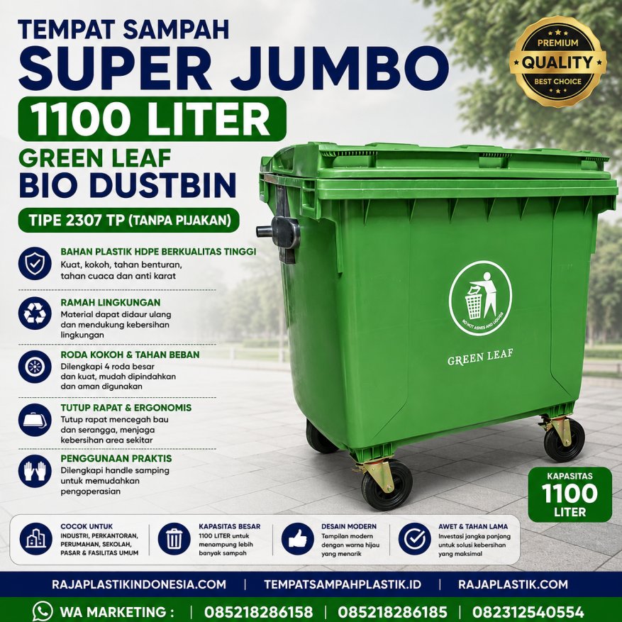 TEMPAT SAMPAH SUPER JUMBO 1100 LITER GREEN LEAF BIO DUSTBIN TIPE 2307 TP (TANPA PIJAKAN): Solusi Tempat Sampah Industrial Berkapasitas Super Jumbo untuk Pengelolaan Sampah Skala Besar